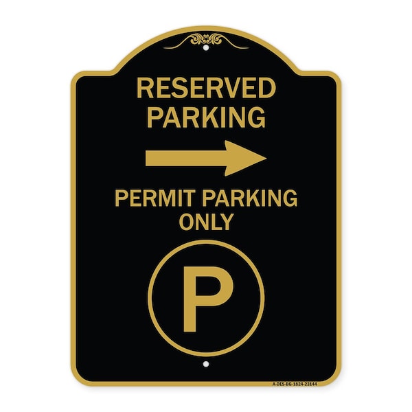 Signmission Reserved Parking Permit Parking W/ & Right Arrow Heavy-Gauge Alum Sign, 18" x 24", BG-1824-23144 A-DES-BG-1824-23144 - main